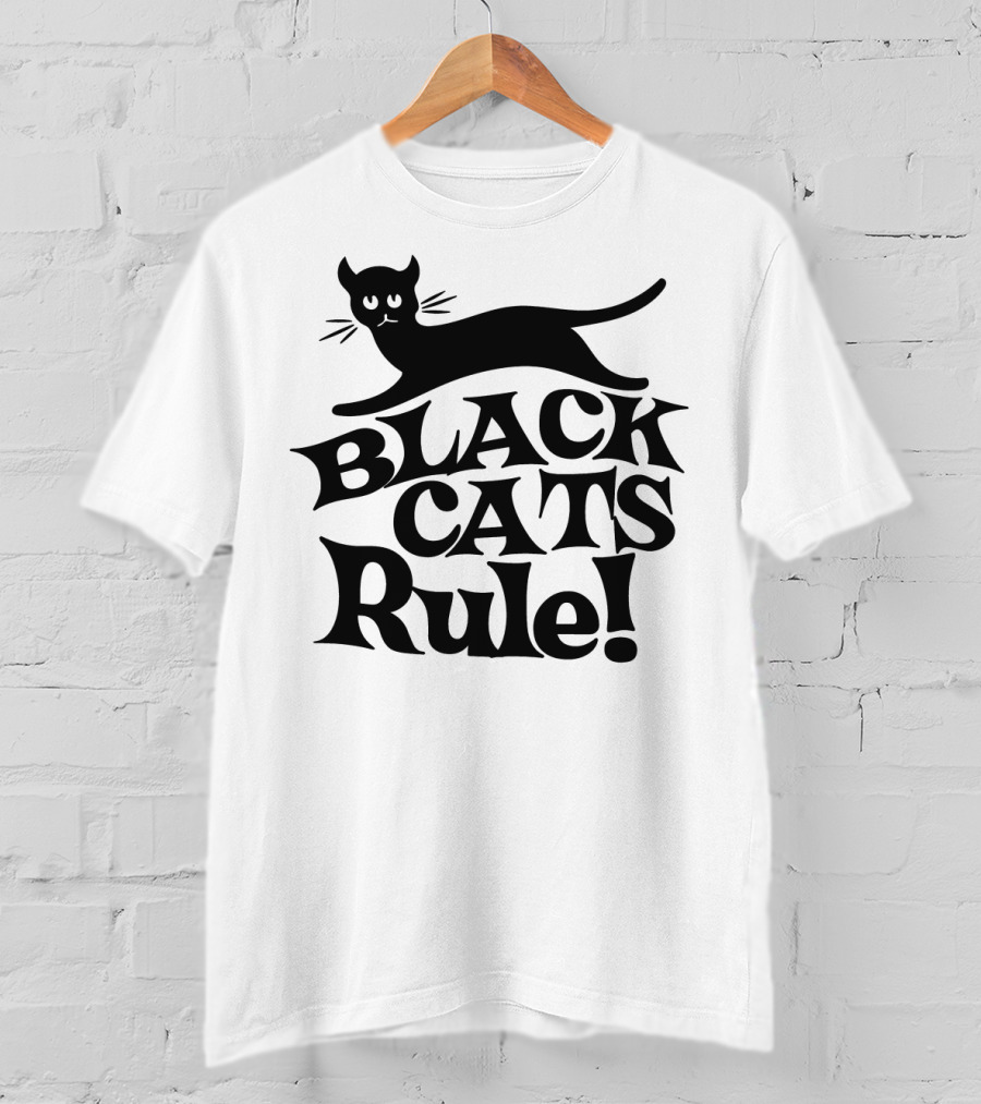 BLACK CATS RULE T-Shirt