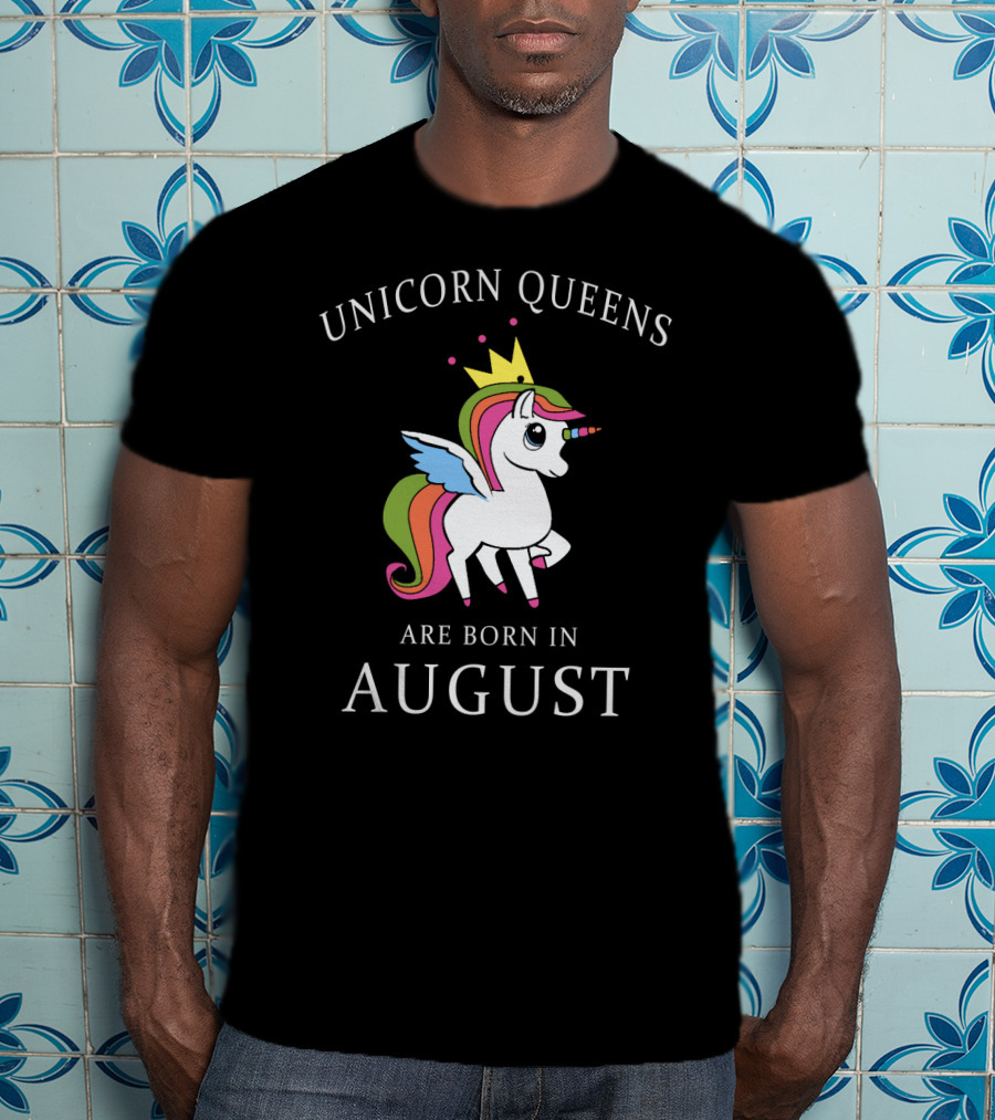 Unique Unicorn Queens Born IN August With Crown And Wings T-Shirt