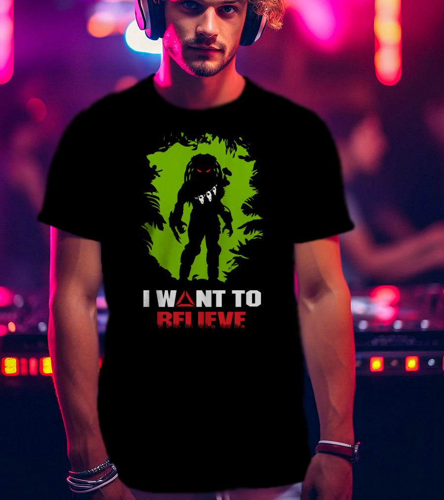 I Want To Believe Cazador De Hombres Predator T-Shirt