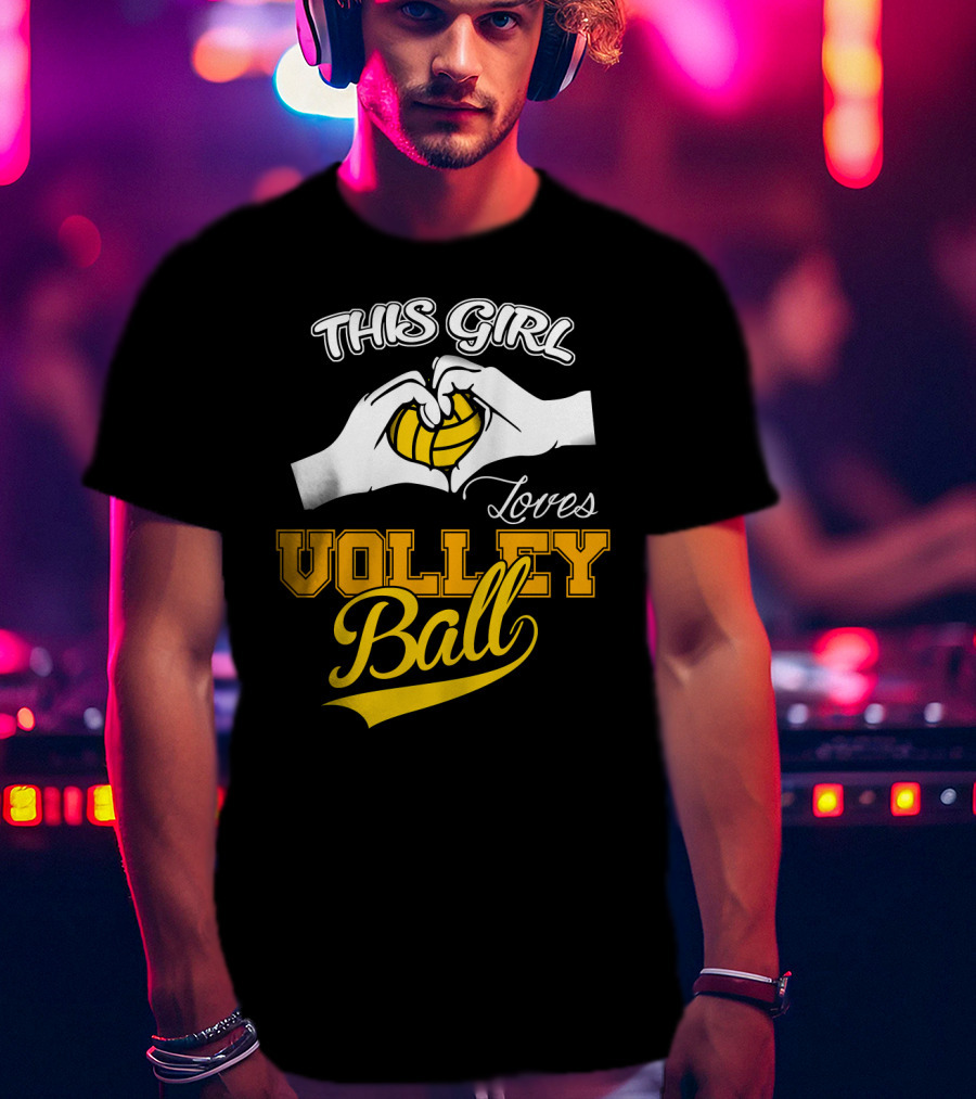 This Girl Loves Volleyball T-Shirt