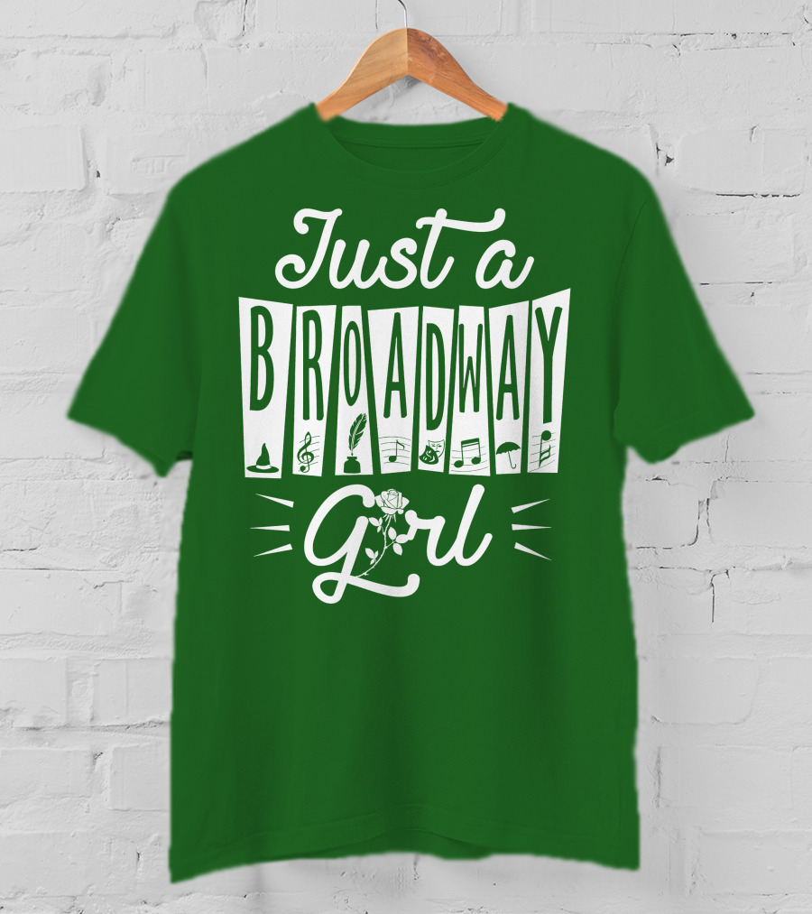 Just A Broadway Girl Wizard Music Rose Notes T-Shirt