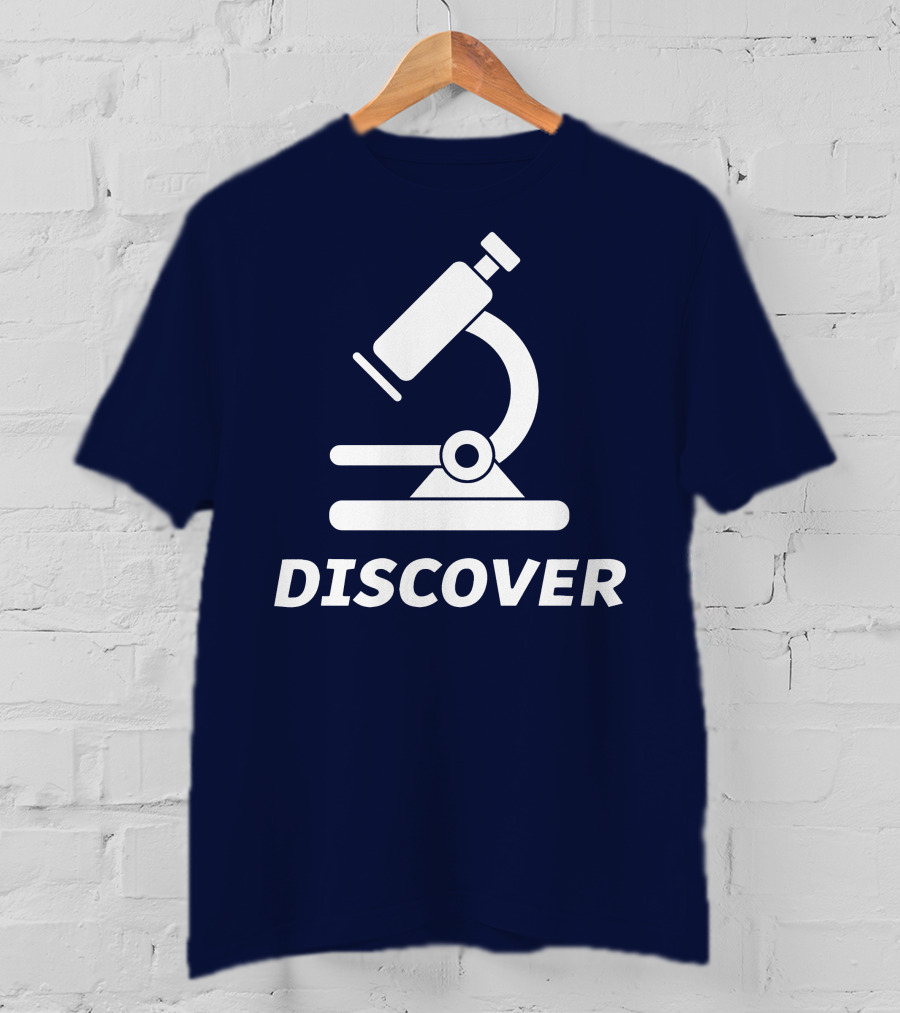 Discover Science With Microscope Greatness T-Shirt