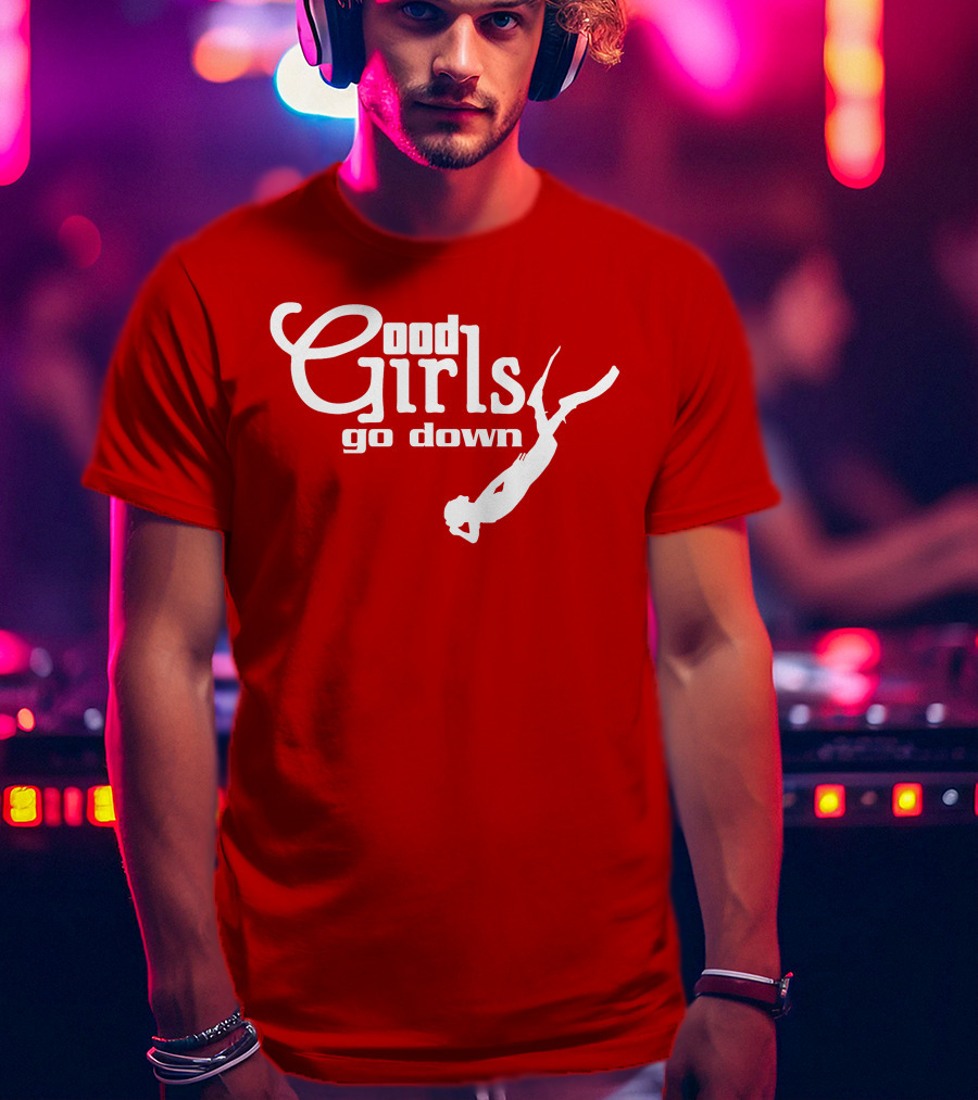 Good Girls Go Down Diving T-Shirt
