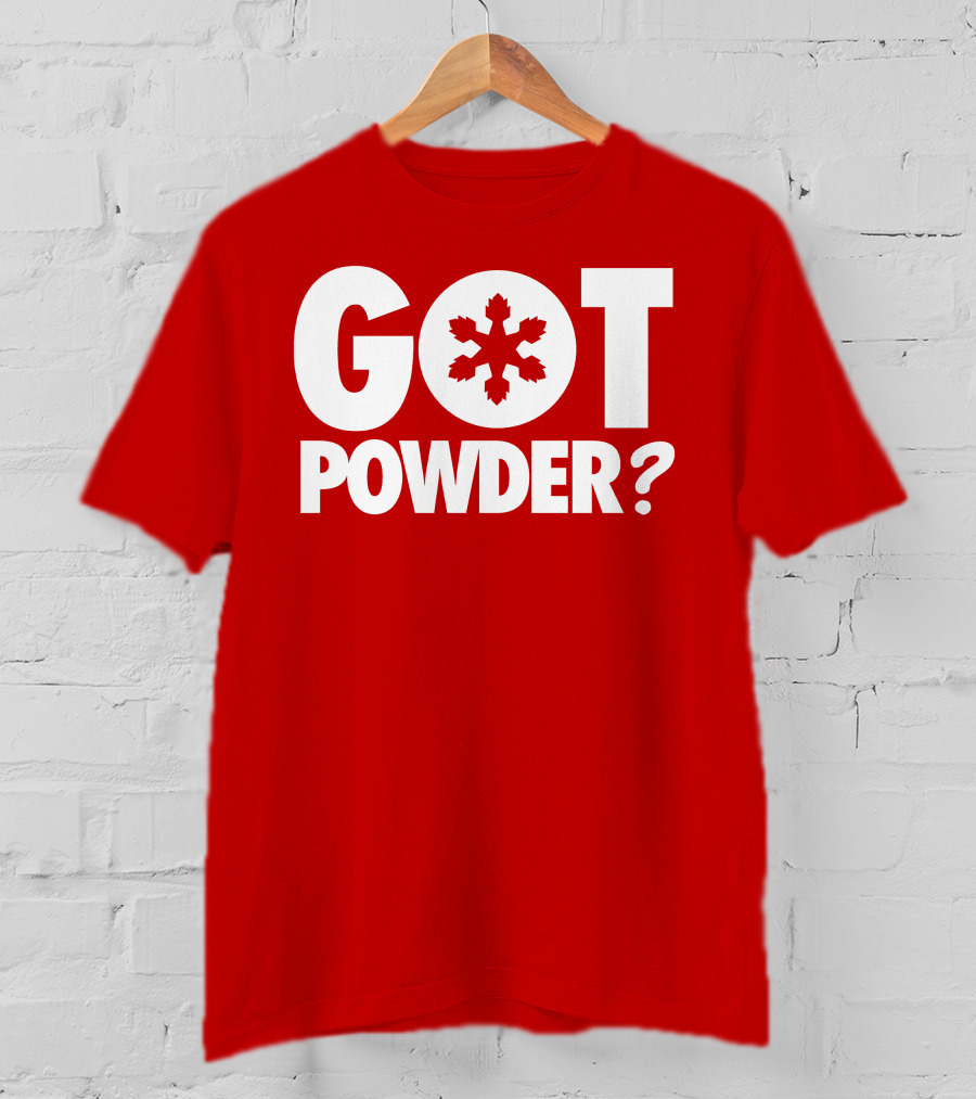 Got Powder Snowflake Skiing Enthusiast T-Shirt