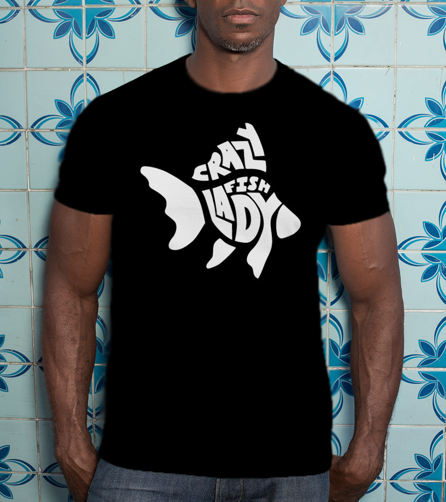 Crazy Fish Lady Text In Fish Shape T-Shirt