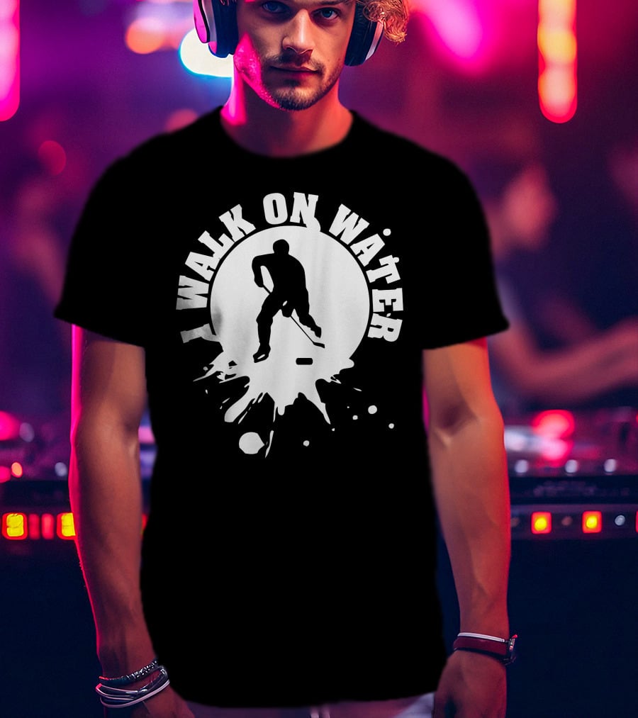 I Walk On Water Hockey Player Silhouette Splash T-Shirt