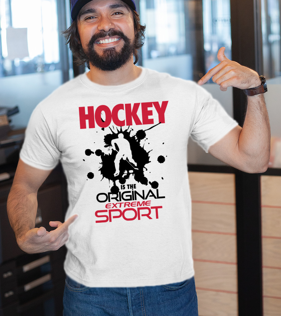 Hockey Is The Original Extreme Sport With Splatter T-Shirt