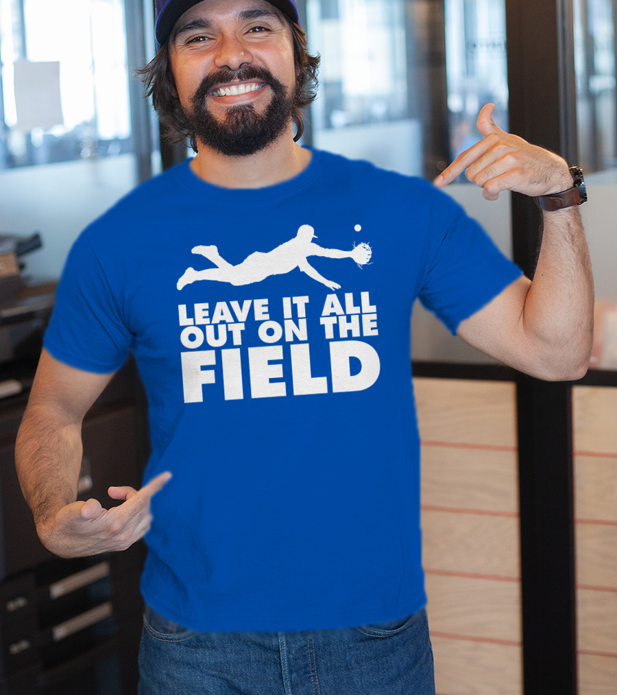 Leave It All Out On The Field Baseball Dive T-Shirt