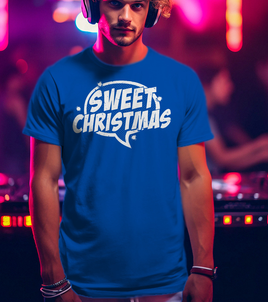 SWEET CHRISTMAS T-Shirt