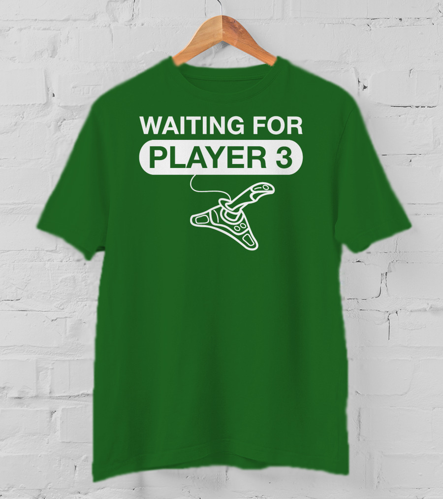 WAITING FOR PLAYER 3 Gaming Joystick T-Shirt