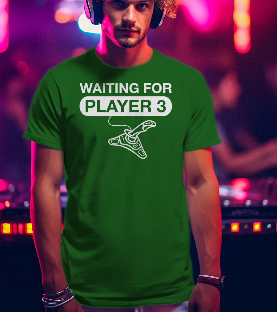 WAITING FOR PLAYER 3 Gaming Joystick T-Shirt