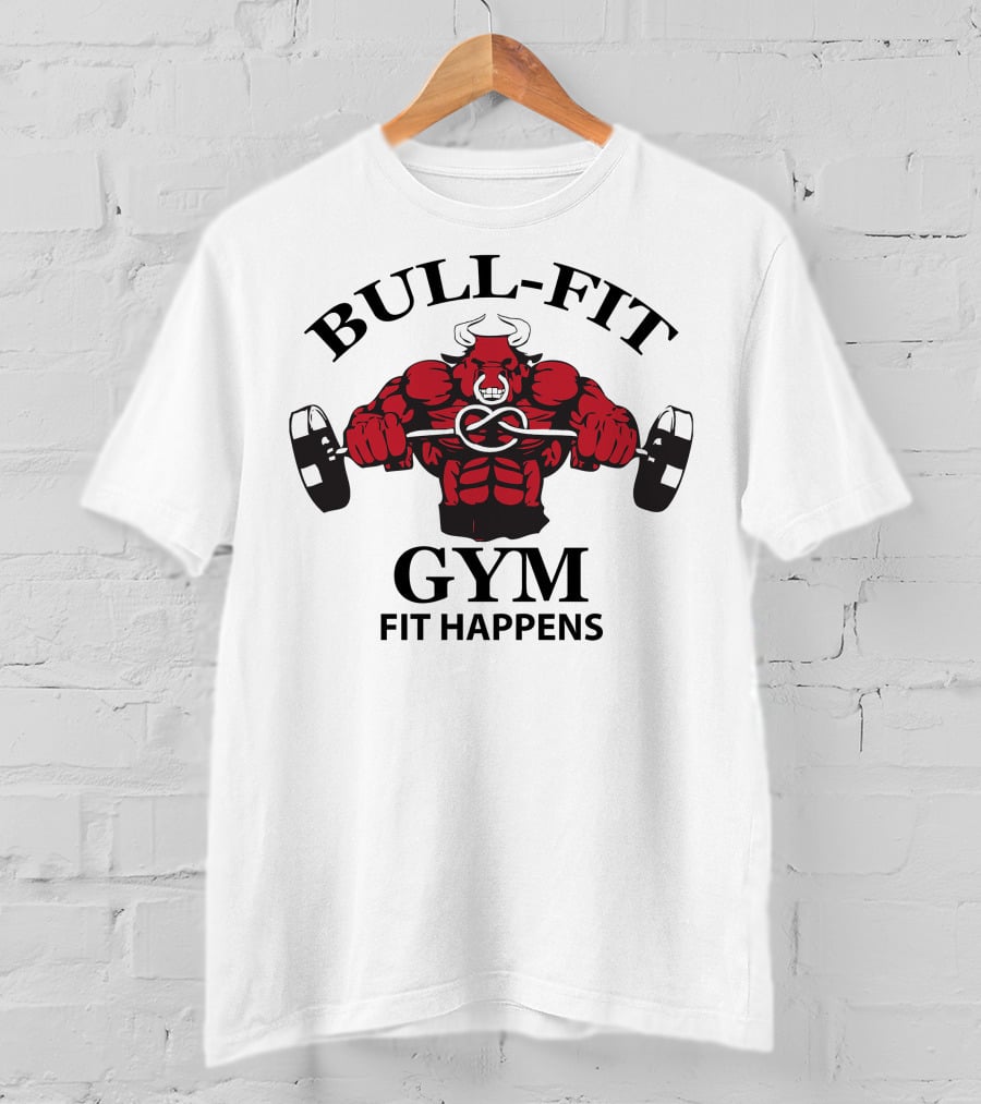 Bull-Fit Gym Fit Happens T-Shirt