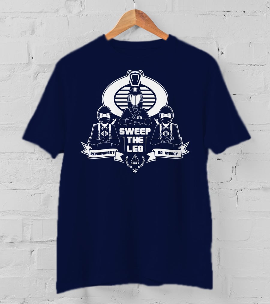 Sweep The Leg Remember No Mercy Cobra T-Shirt