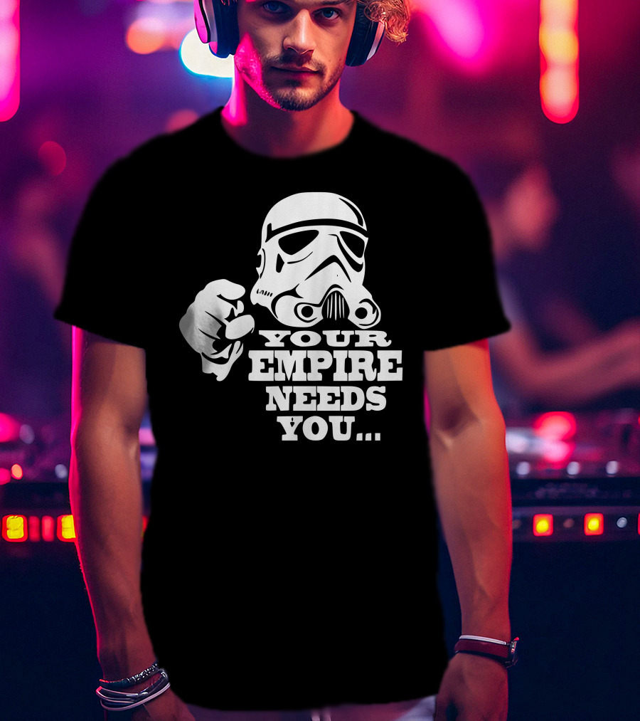 Your Empire Needs You Stormtrooper Recruitment T-Shirt