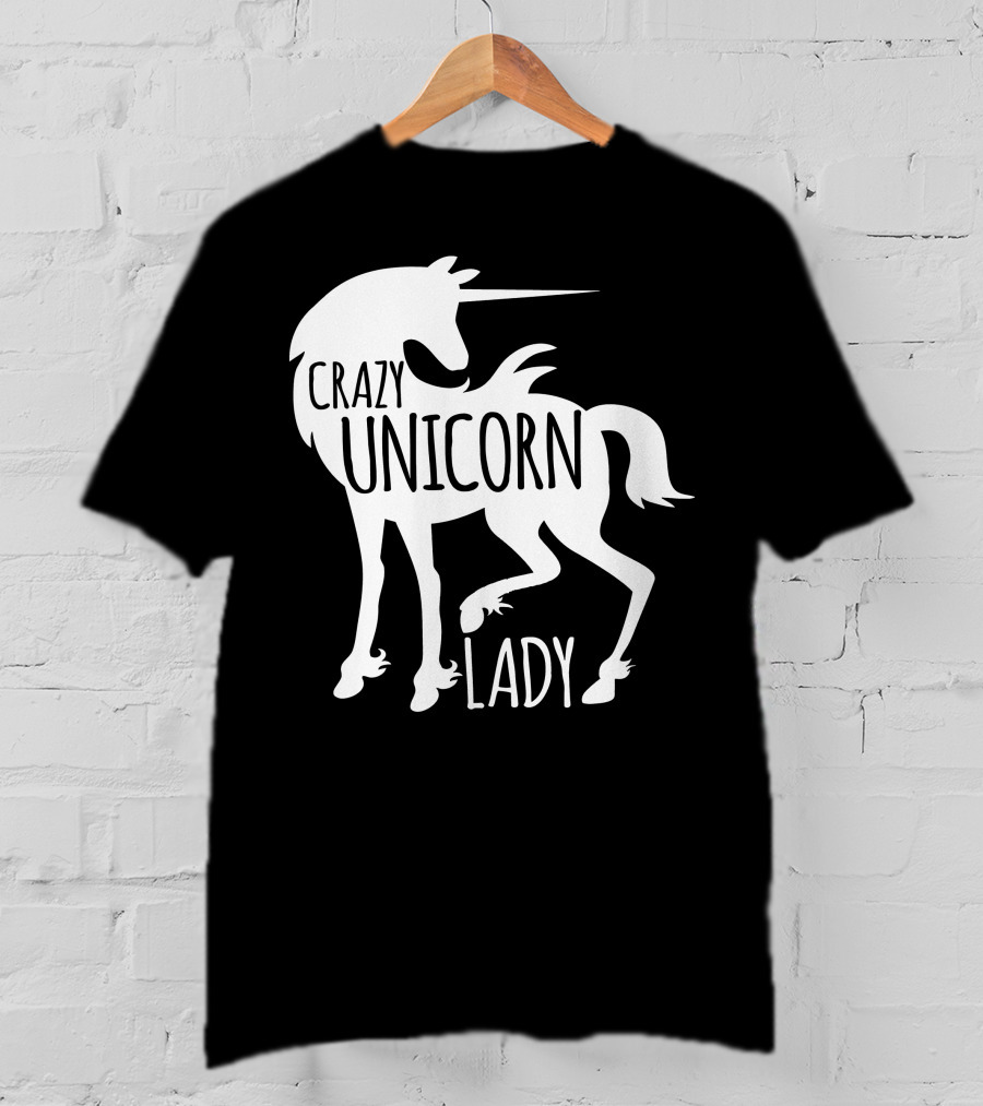 CRAZY UNICORN LADY T-Shirt