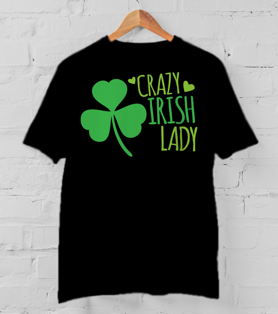 Crazy Irish Lady Shamrock Hearts T-Shirt