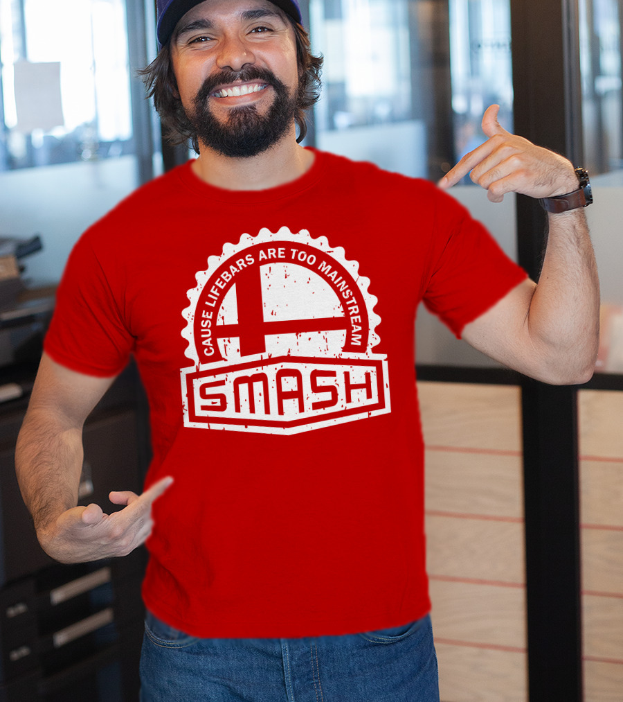 CREST SERIES Smash Cause Lifebars Are Too Mainstream T-Shirt
