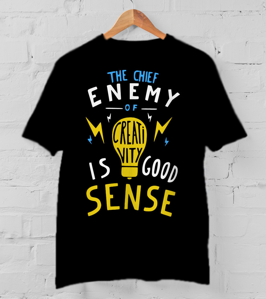 The Chief Enemy Of Creativity Is Good Sense Light Bulb Lightning T-Shirt