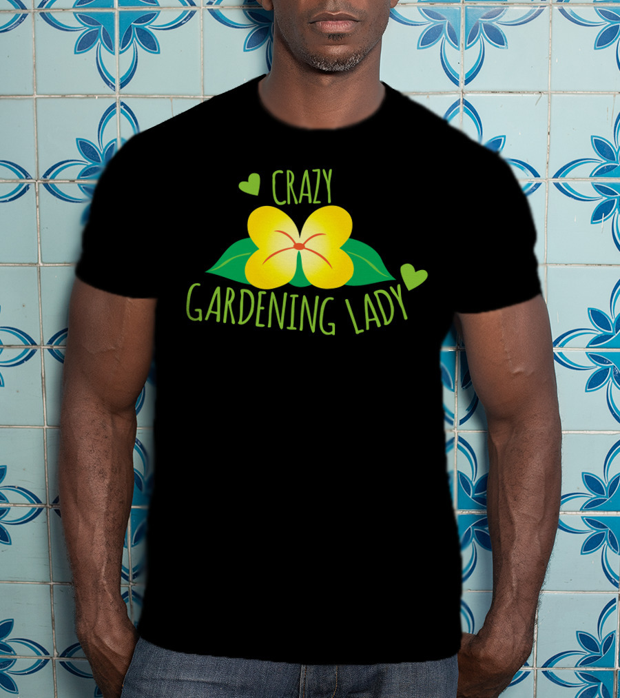 Crazy Gardening Lady Yellow Flower And Green Hearts T-Shirt