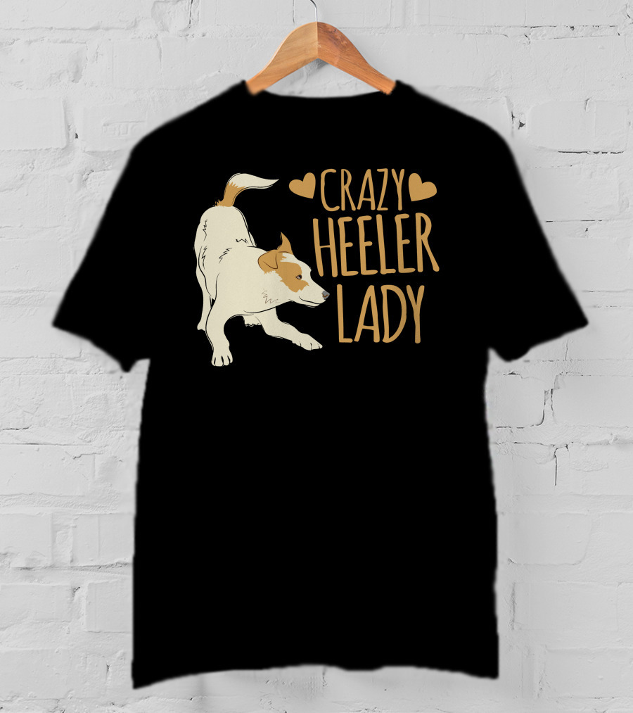 Crazy Heeler Lady With Hearts And Dog T-Shirt