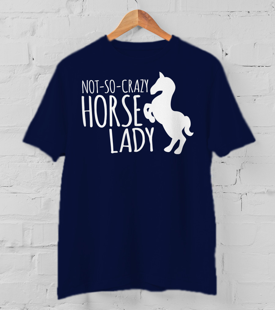 Not-So-Crazy Horse Lady T-Shirt