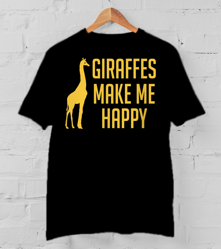 Giraffes Make Me Happy T-Shirt