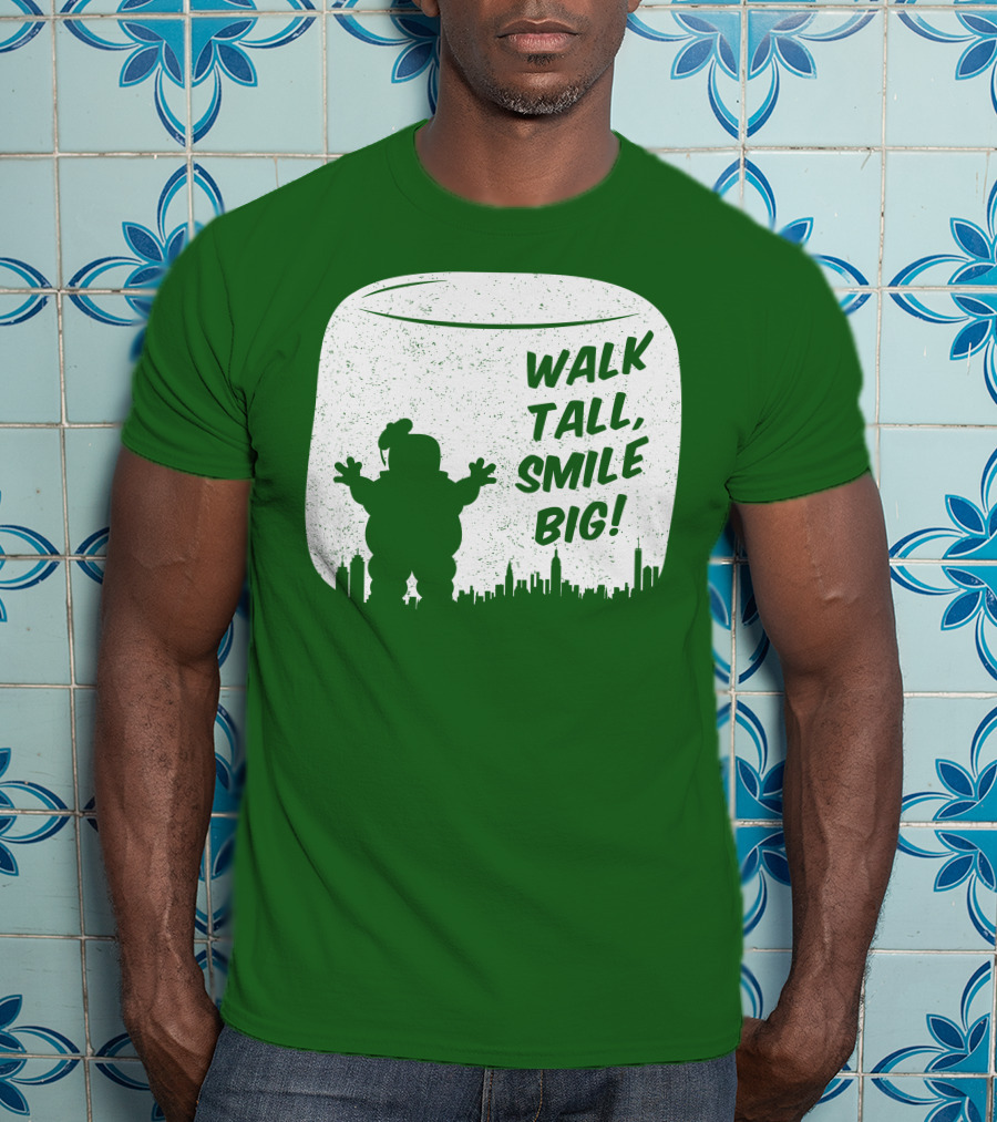 WALK TALL SMILE BIG Stay Puft Marshmallow Man City Skyline T-Shirt