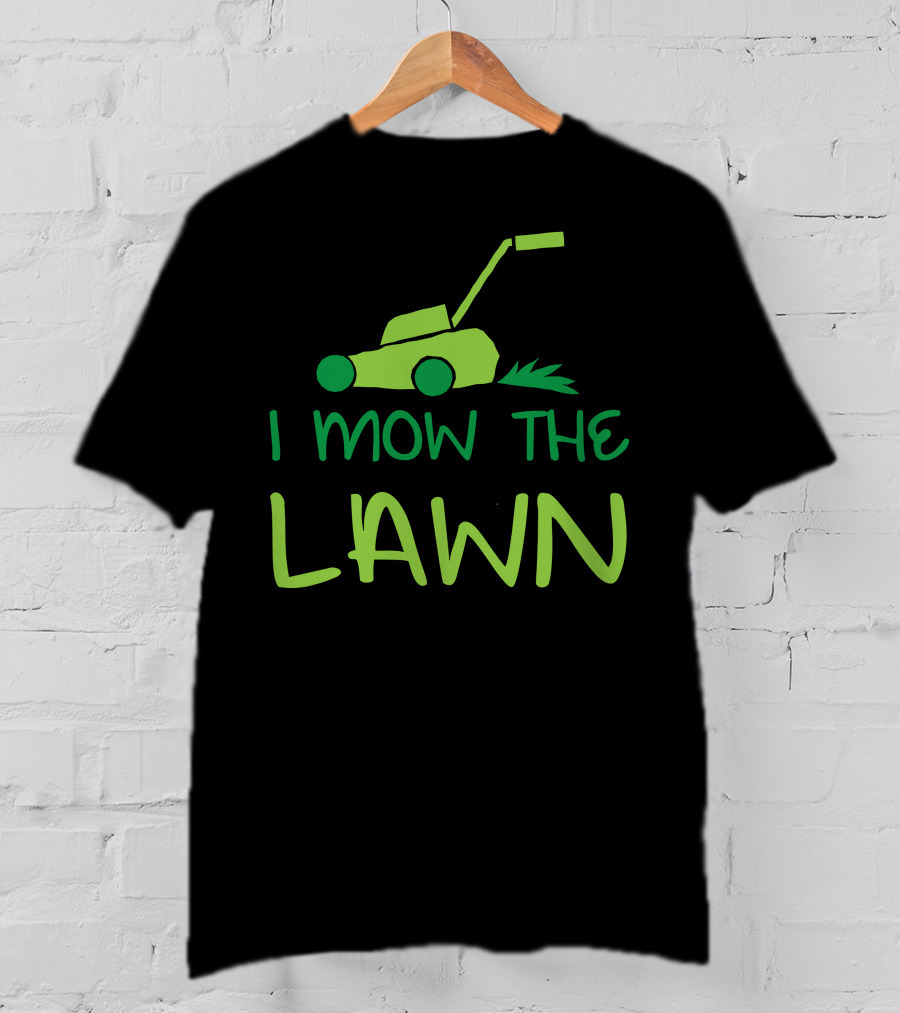 I Mow The Lawn Iconic Green Lawn Mower T-Shirt
