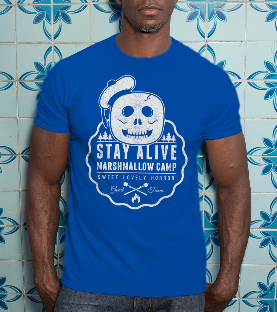 Stay Alive Marshmallow Camp Sweet Lovely Horror Good Times T-Shirt