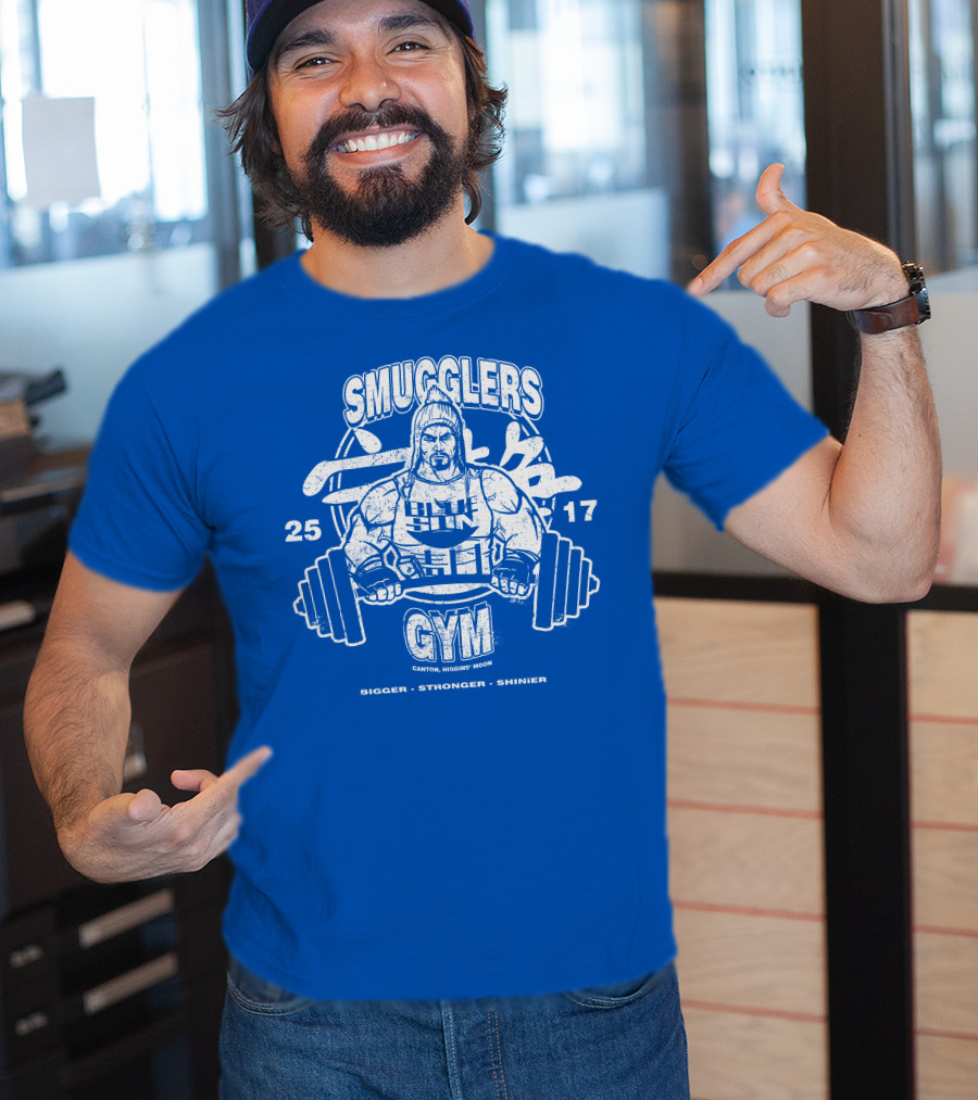 Smugglers Gym Bigger Stronger Shinier Canton Higgins Moon 25 17 T-Shirt