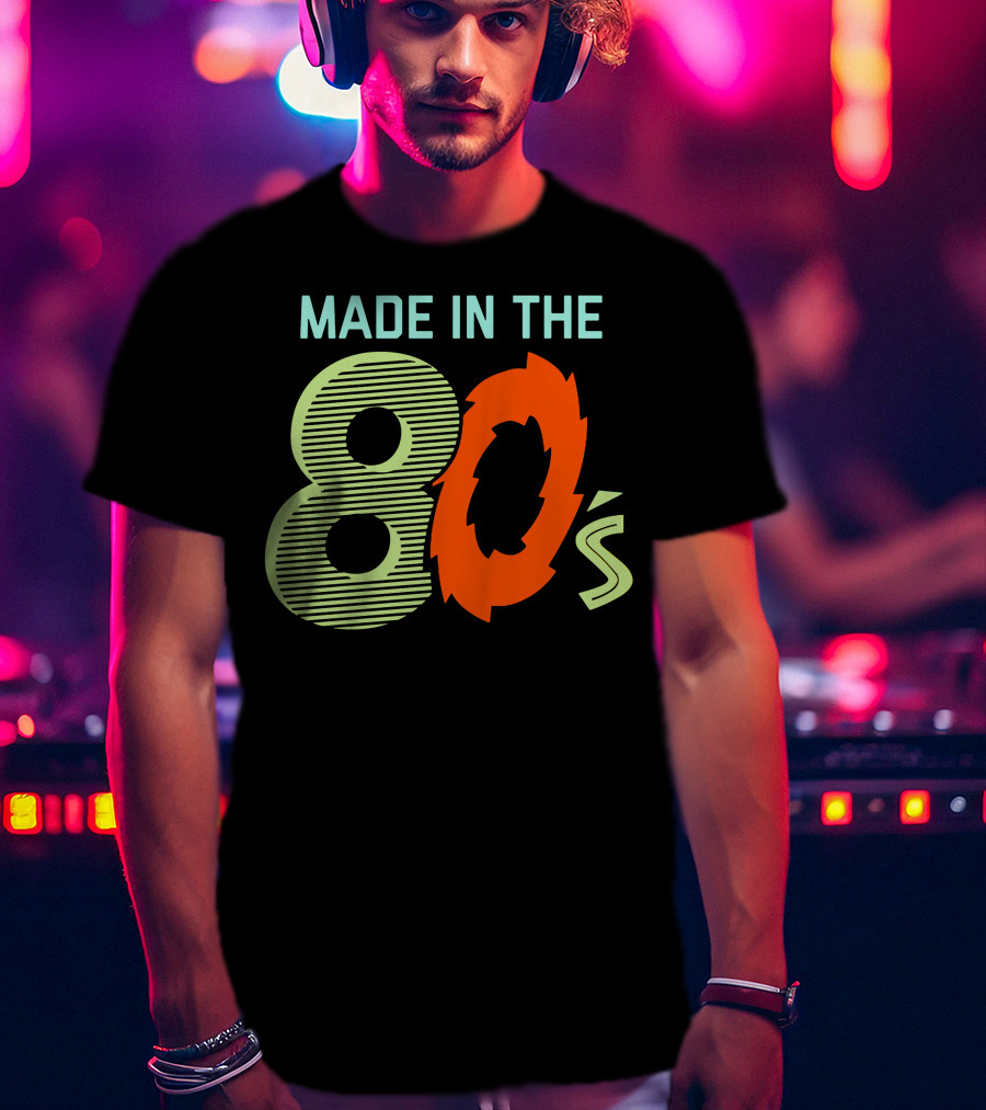 MADE IN THE 80'S Retro Style 80s Vibes T-Shirt