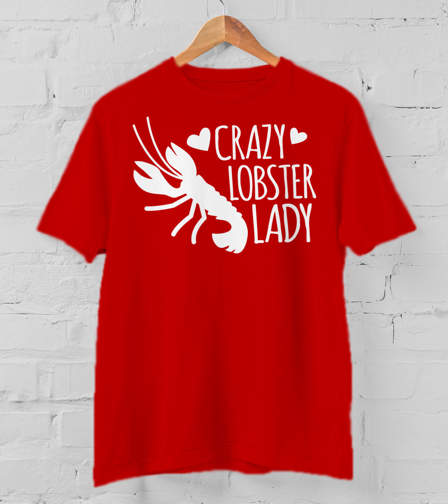Crazy Lobster Lady With Hearts T-Shirt