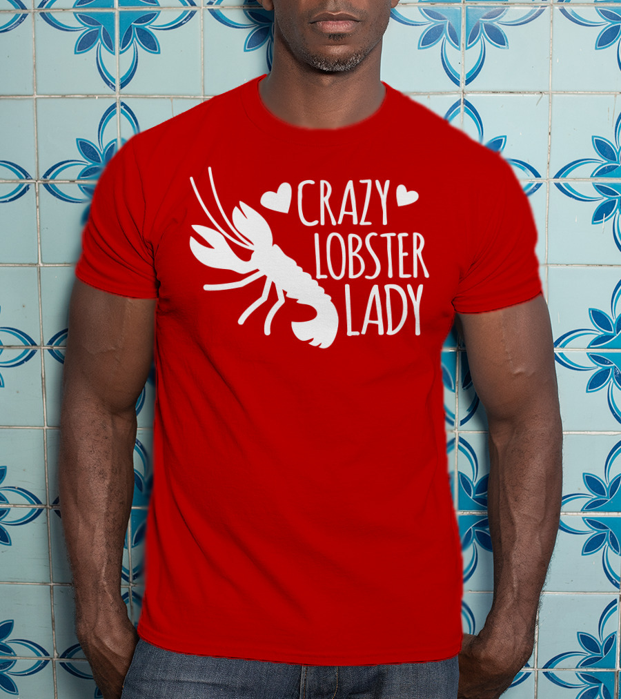 Crazy Lobster Lady With Hearts T-Shirt