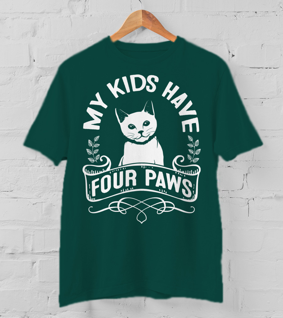 My Kids Have Four Paws Cat T-Shirt