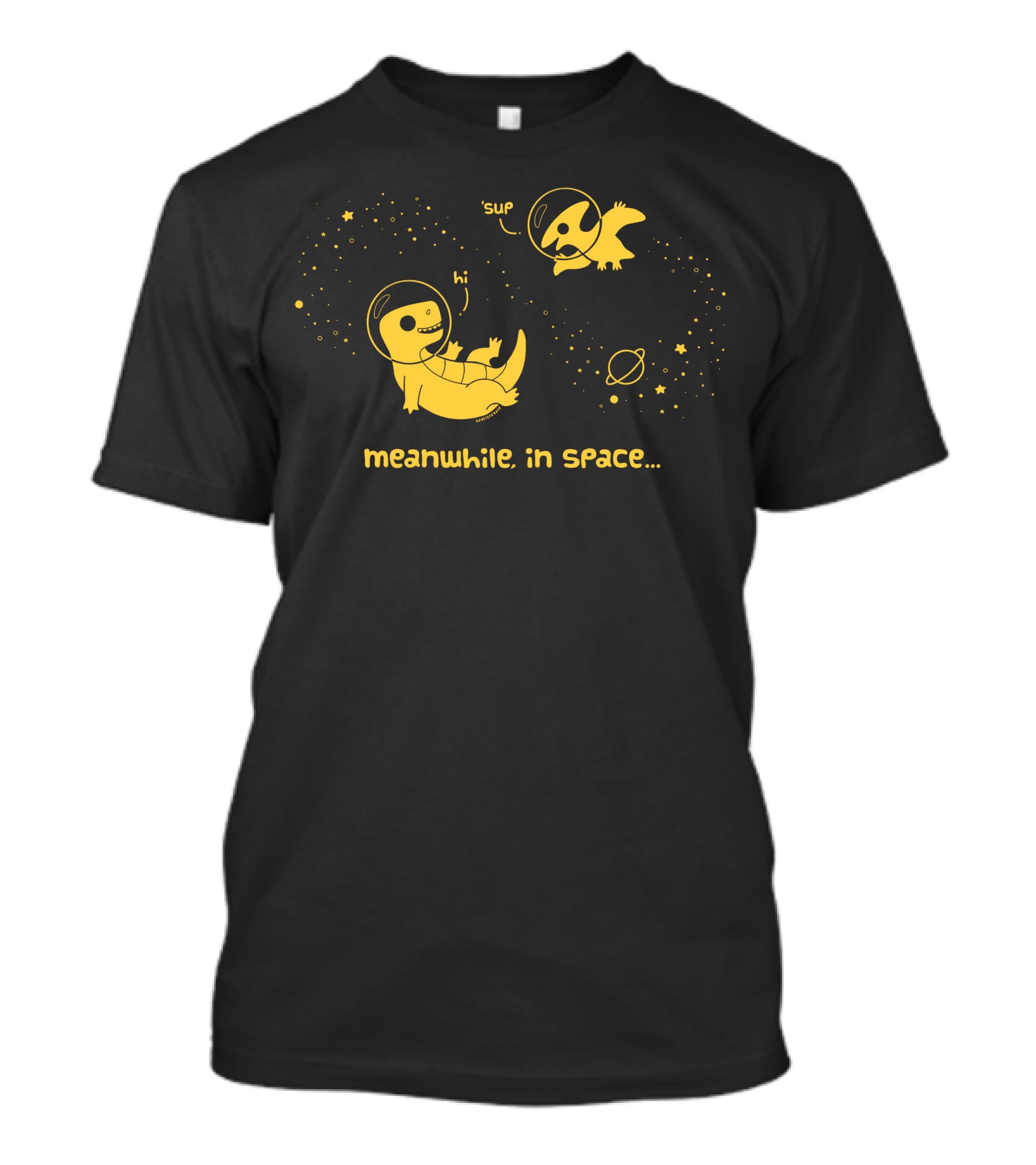 Meanwhile In Space Hi Sup Space Animals T-Shirt