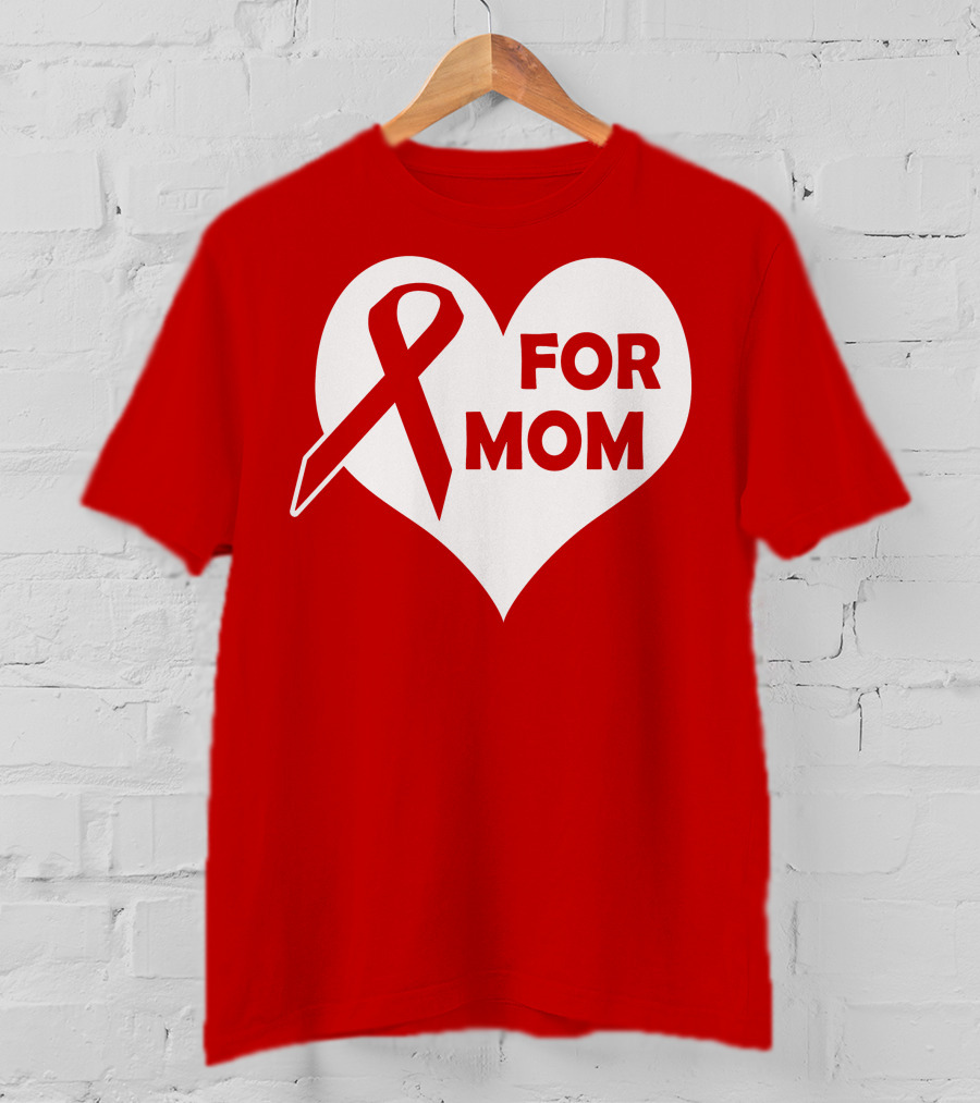 For Mom Red Ribbon Awareness Heart T-Shirt