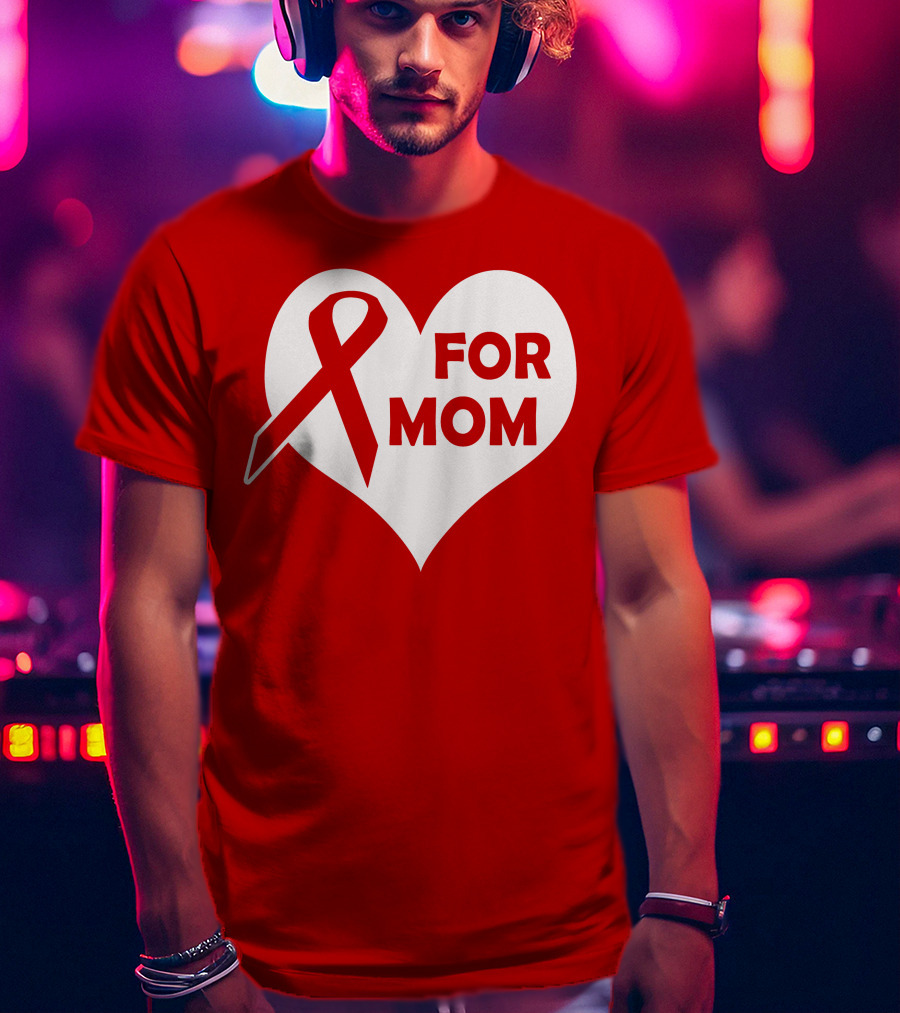For Mom Red Ribbon Awareness Heart T-Shirt