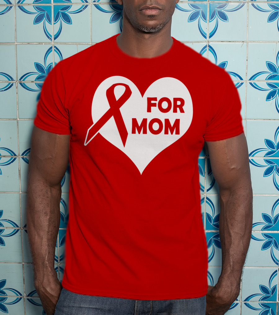 For Mom Red Ribbon Awareness Heart T-Shirt
