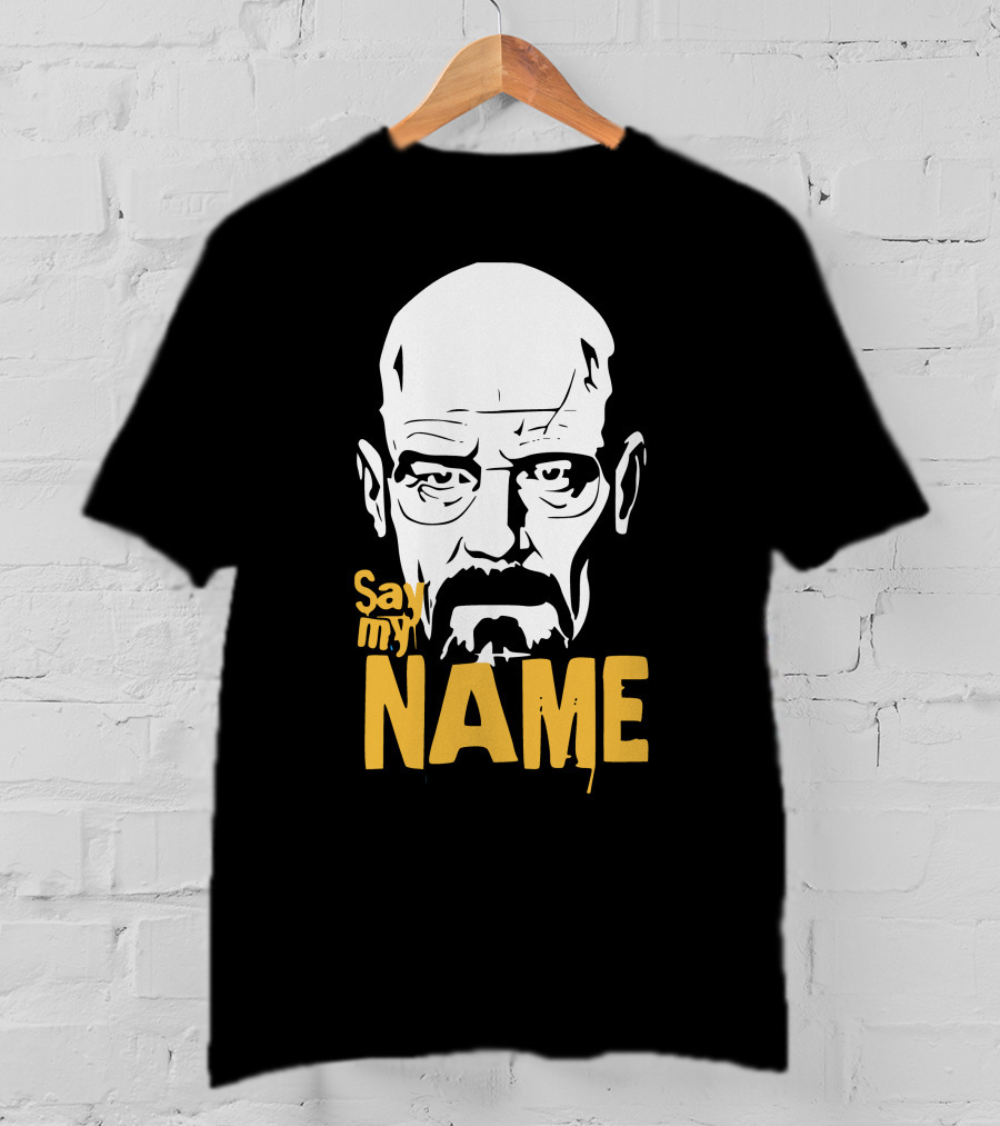 Heisenberg Breaking Bad Say My Name T-Shirt