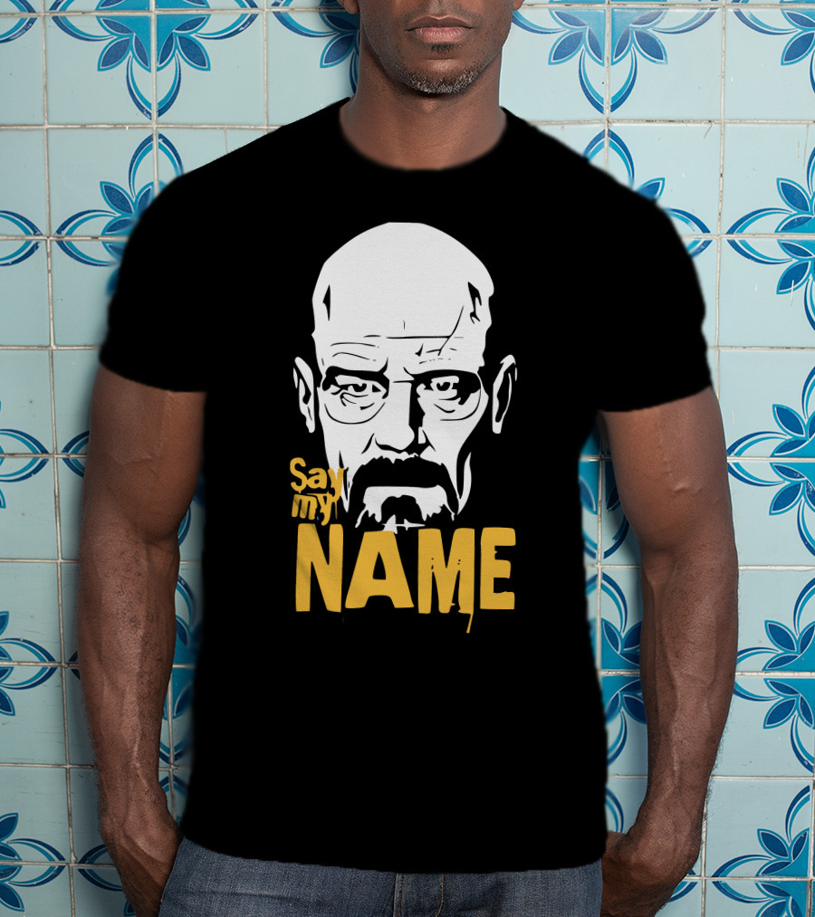 Heisenberg Breaking Bad Say My Name T-Shirt