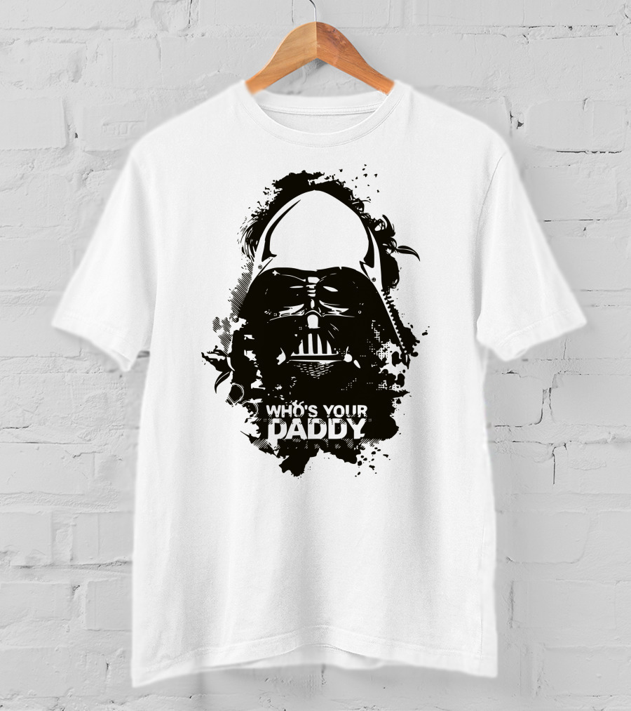 Who's Your Daddy Darth Vader Star Wars T-Shirt