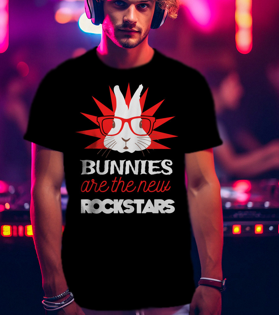Bunnies Are The New Rockstars T-Shirt
