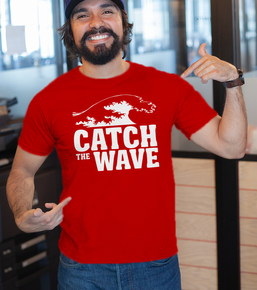 CATCH THE WAVE Red Surf Ocean Wave T-Shirt