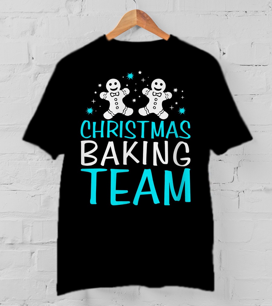 Christmas Baking Team Funny Gingerbread Baker T-Shirt
