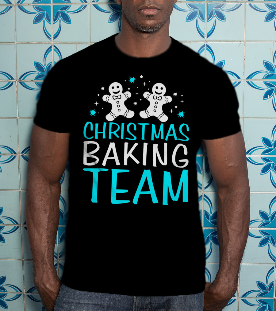 Christmas Baking Team Funny Gingerbread Baker T-Shirt