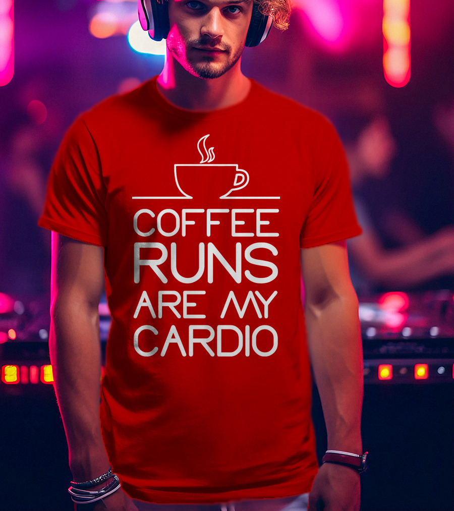 Coffee Runs Are My Cardio Cup Icon T-Shirt