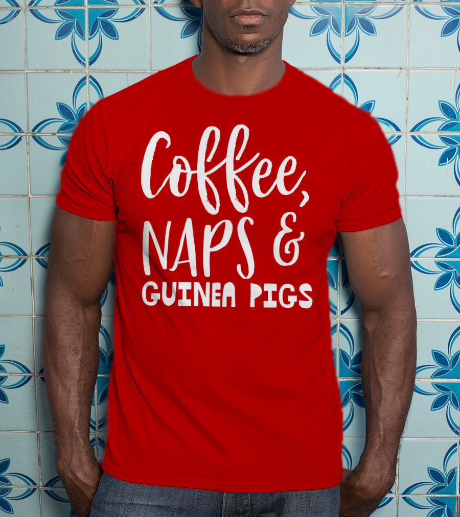 Coffee Naps And Guinea Pigs Relaxation Essentials T-Shirt
