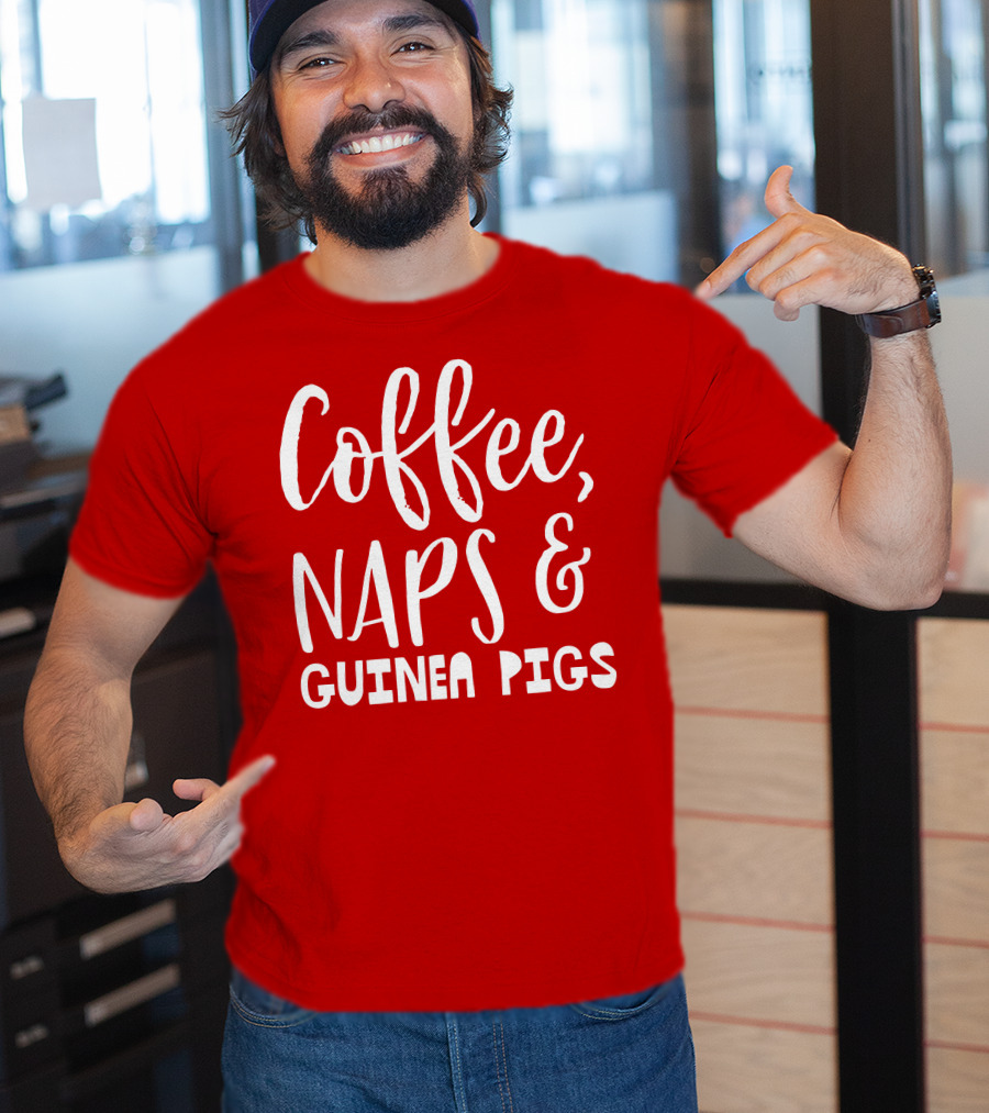 Coffee Naps And Guinea Pigs Relaxation Essentials T-Shirt
