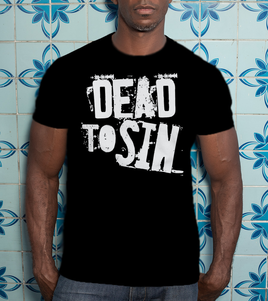 Dead To Sin Distressed Font Vintage Aesthetic T-Shirt
