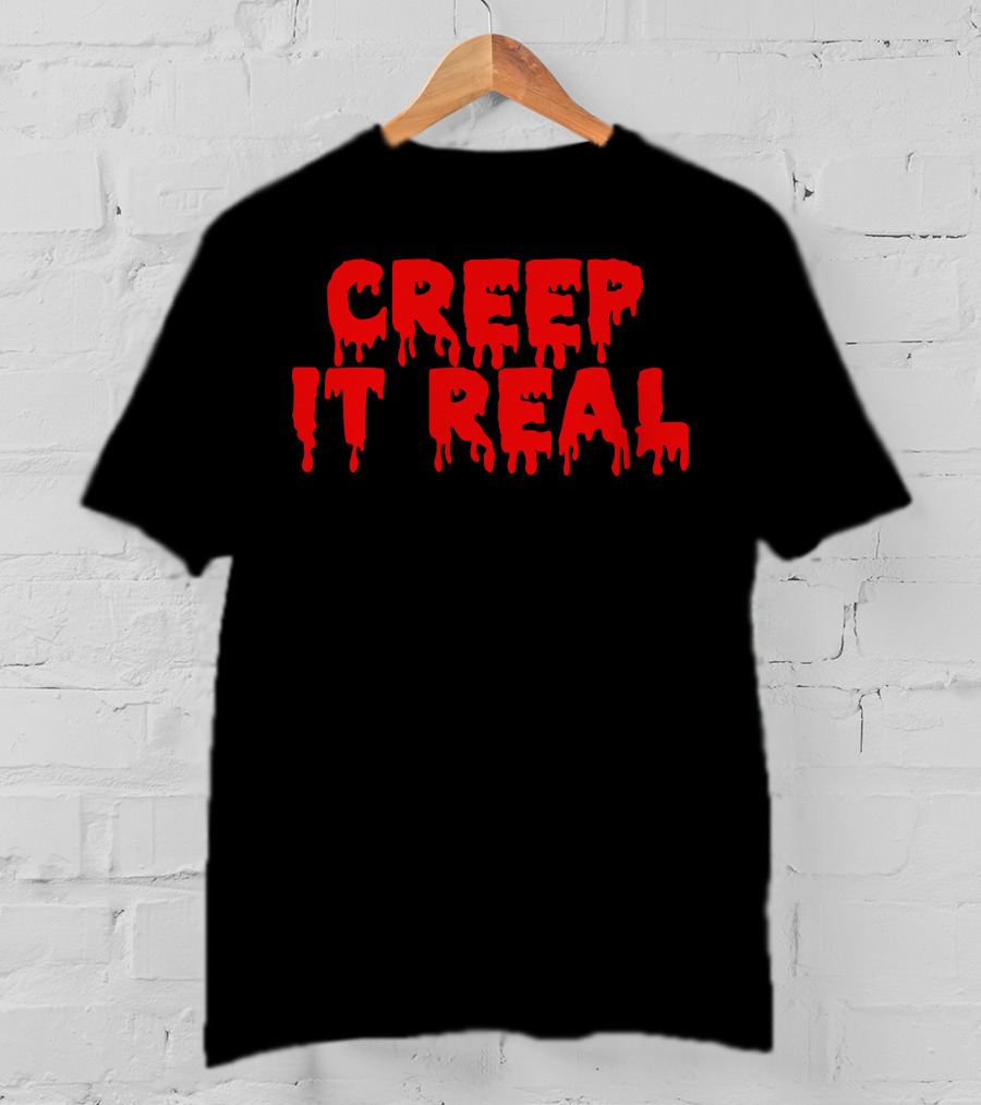Creep It Real Dripping Red Halloween Text T-Shirt
